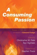 Cover: A Consuming Passion - Wipf and Stock Publishers