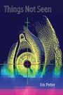 Cover: Things Not Seen - Wipf and Stock Publishers