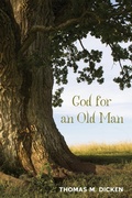 Cover: God for an Old Man - Wipf and Stock Publishers