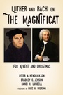 Cover: Luther and Bach on the Magnificat - Wipf and Stock Publishers