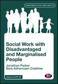 Enlarge image Cover: Social Work with Disadvantaged and Marginalised People - Learning Matters Ltd