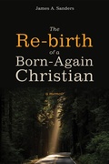 Cover: The Re-birth of a Born-Again Christian - Wipf and Stock Publishers