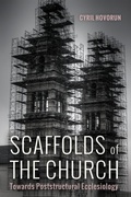 Cover: Scaffolds of the Church - Wipf and Stock Publishers