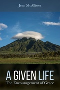 Cover: A Given Life - Wipf and Stock Publishers