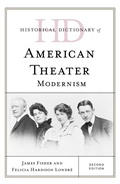 Cover: Historical Dictionary of American Theater - Rowman & Littlefield Publishers
