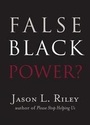 Cover: False Black Power? - Templeton Foundation Press,U.S.