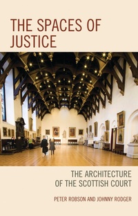 Enlarge image Cover: The Spaces of Justice - Fairleigh Dickinson University Press,U.S.