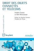 Cover: Droit des objets connect&eacute;s et t&eacute;l&eacute;coms - Bruylant
