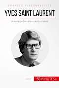 Cover: Yves Saint Laurent - 50Minutes.fr