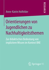 Abbildung von: Orientierungen von Jugendlichen zu Nachhaltigkeitsthemen - Springer VS