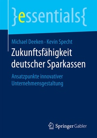 Abbildung von: Zukunftsfähigkeit deutscher Sparkassen - Springer Gabler