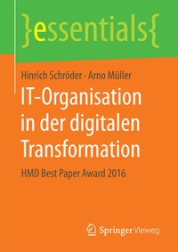 Abbildung von: IT-Organisation in der digitalen Transformation - Springer Vieweg