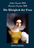Cover: Die Hoerigkeit der Frau - Henricus - Edition Deutsche Klassik GmbH, Berlin