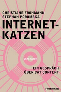 Enlarge image Cover: Internetkatzen - Frohmann
