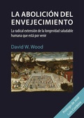 Cover: La abolici&oacute;n del envejecimiento - Lola Books