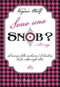 Abbildung von: Sono una snob? e altri saggi - Elementi;Piano B
