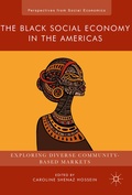 Cover: The Black Social Economy in the Americas - Palgrave MacMillan