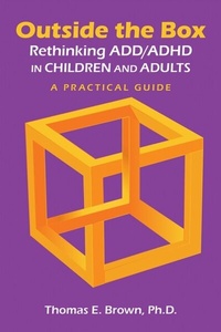 Enlarge image Cover: Outside the Box: Rethinking ADD/ADHD in Children and Adults - American Psychiatric Association Publishing