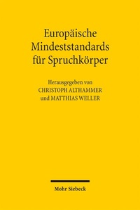 Abbildung von: Europäische Mindeststandards für Spruchkörper - Mohr Siebeck