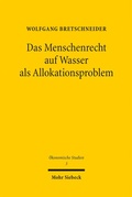 Cover: Das Menschenrecht auf Wasser als Allokationsproblem - Mohr Siebeck