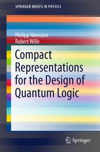 Enlarge image Cover: Compact Representations for the Design of Quantum Logic - Springer