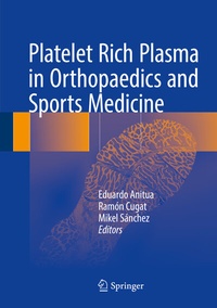 Abbildung von: Platelet Rich Plasma in Orthopaedics and Sports Medicine - Springer