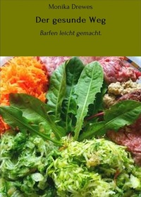 Abbildung von: Der gesunde Weg - neobooks