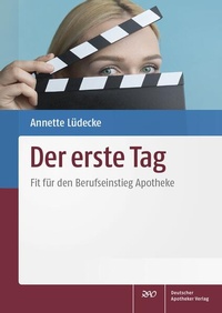 Enlarge image Cover: Der erste Tag - Deutscher Apotheker Verlag