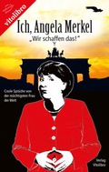 Cover: Ich, Angela Merkel - vitolibro Vito von Eichborn