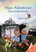 Cover: Mias Abenteuer - Kelebek Verlag