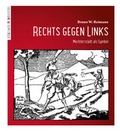 Cover: Rechts gegen Links - Eckhaus Verlag Weimar