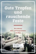Cover: Gute Tropfen und rauschende Feste - edition chrismon