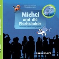 Enlarge image Cover: Michel und die Fischräuber - Wegner, Gerhard