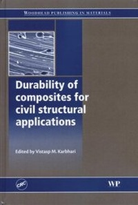 Enlarge image Cover: Durability of Composites for Civil Structural Applications - CRC Press