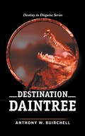Cover: Destination Daintree - Cric Croc Enterprises