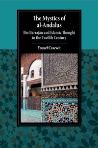 Enlarge image Cover: The Mystics of al-Andalus - Cambridge University Press