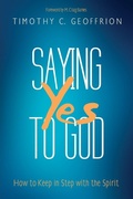 Cover: Saying Yes to God - Wipf & Stock Publishers