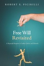Cover: Free Will Revisited - Wipf & Stock Publishers