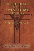 Cover: Church Health for the Twenty-First Century - Histria LLC