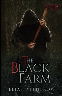 Enlarge image Cover: The Black Farm - Thought & Expression Company
