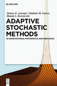 Enlarge image Cover: Adaptive Stochastic Methods - De Gruyter