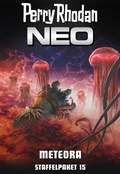 Cover: Perry Rhodan Neo Paket 15: METEORA - Perry Rhodan digital