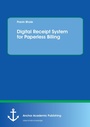 Cover: Digital Receipt System for Paperless Billing - Anchor Academic Publishing
