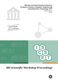 Enlarge image Cover: IBS International Summerschool on Computer Science, Computer Engineering and Education Technology 2017 - IBS Scientific Workshop Proceedings