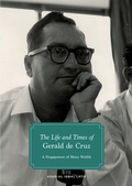 Cover: The Life and Times of Gerald de Cruz - ISEAS
