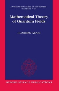 Enlarge image Cover: Mathematical Theory of Quantum Fields - OUP eBook