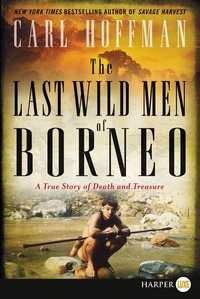 Abbildung von: The Last Wild Men of Borneo - Collins