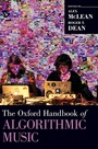 Cover: The Oxford Handbook of Algorithmic Music - Oxford University Press Inc