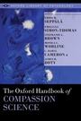 Cover: The Oxford Handbook of Compassion Science - Oxford University Press Inc