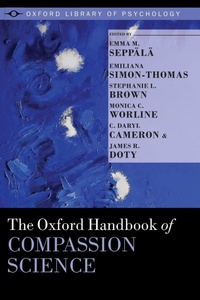 Enlarge image Cover: The Oxford Handbook of Compassion Science - Oxford University Press Inc